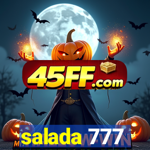 salada 777